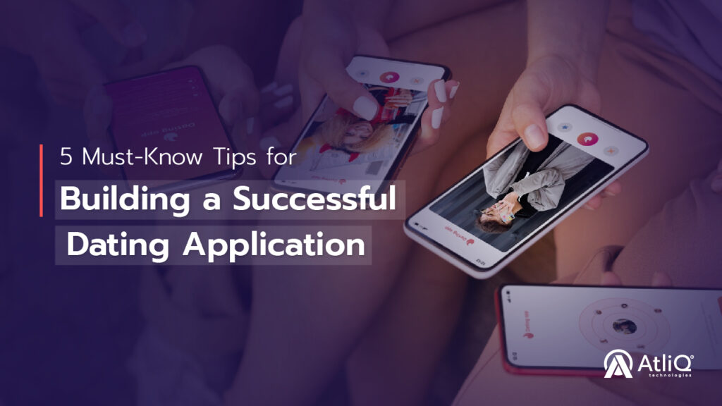 Tips for Building a Successful Dating Application